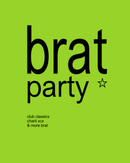 BRAT PARTY  2026 - SABADO 13 DE JUNIO DE 23:30H A 06H